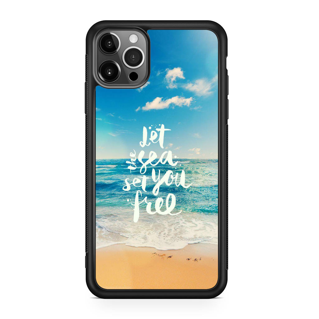 The Sea Set You Free iPhone 12 Pro Case