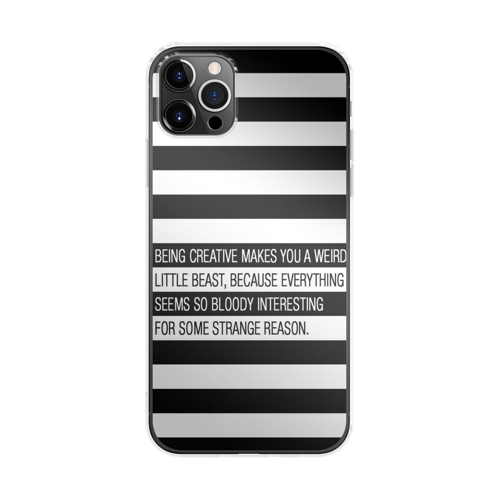 Being Creative Weird iPhone 12 Pro Case