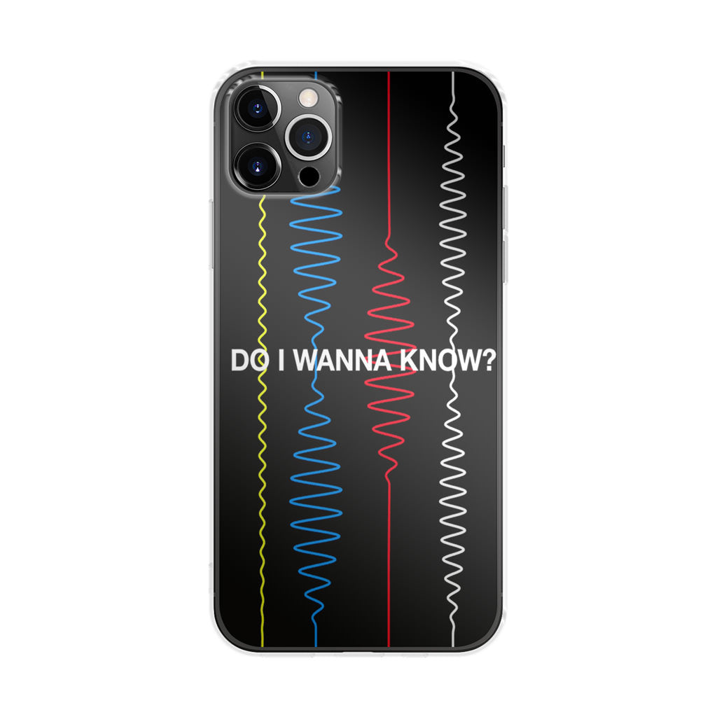 Do I Wanna Know Four Strings iPhone 12 Pro Case