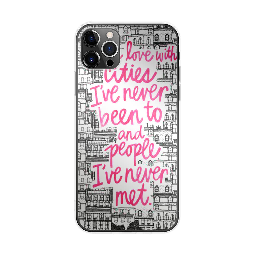 John Green Quotes I'm in Love With Cities iPhone 12 Pro Case