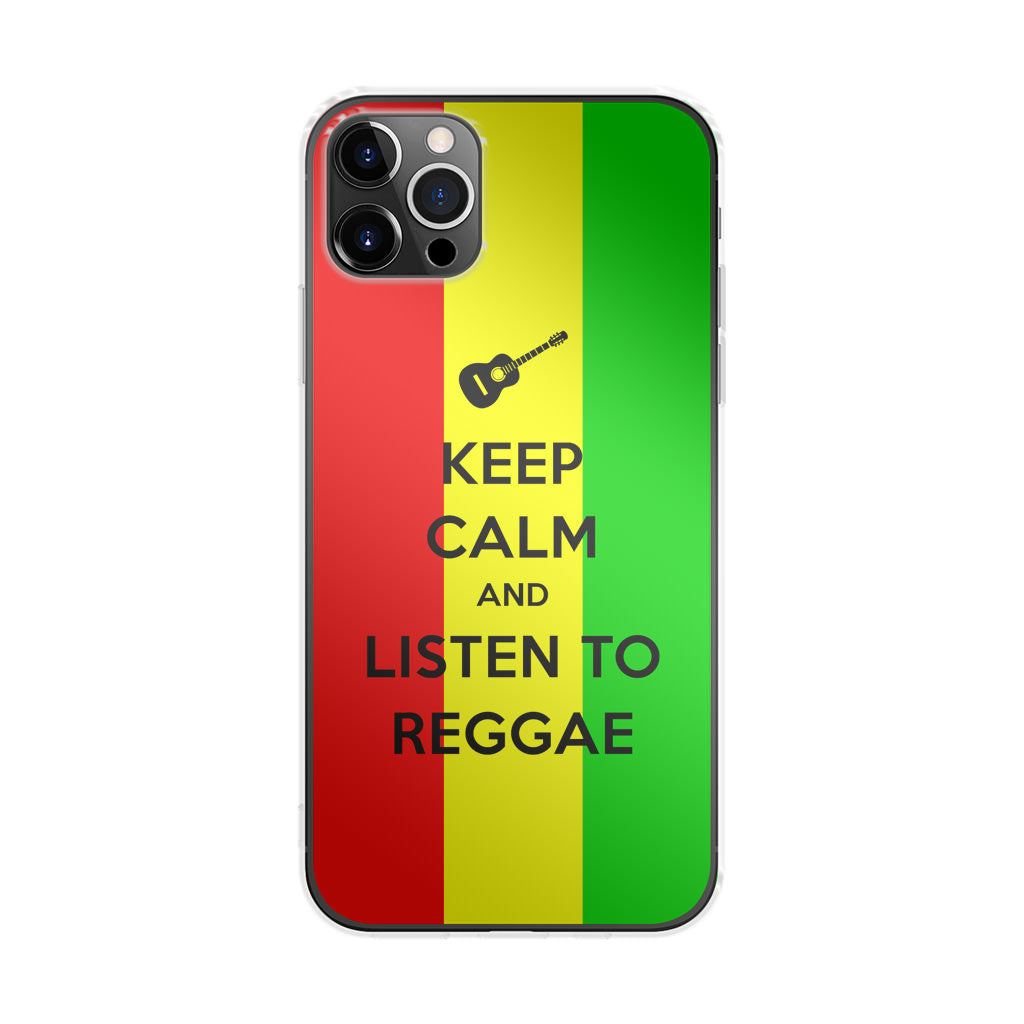 Keep Calm and Listen to Reggae iPhone 12 Pro Case