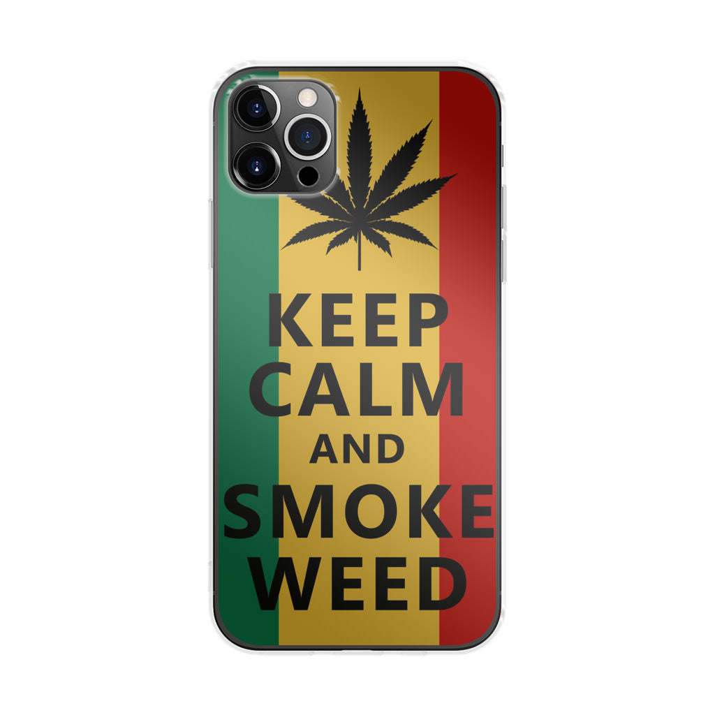 Keep Calm And Smoke Weed iPhone 12 Pro Case