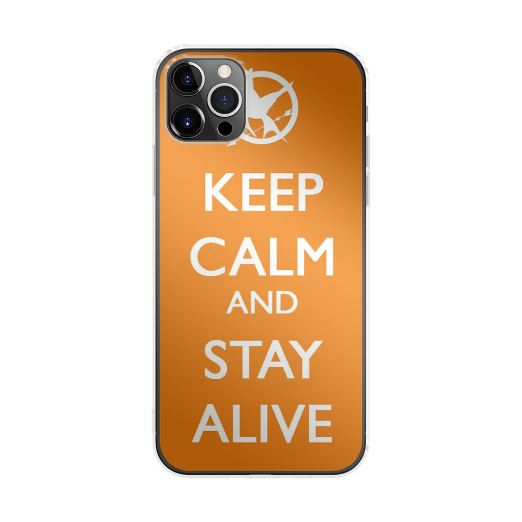 Keep Calm and Stay Alive iPhone 12 Pro Case