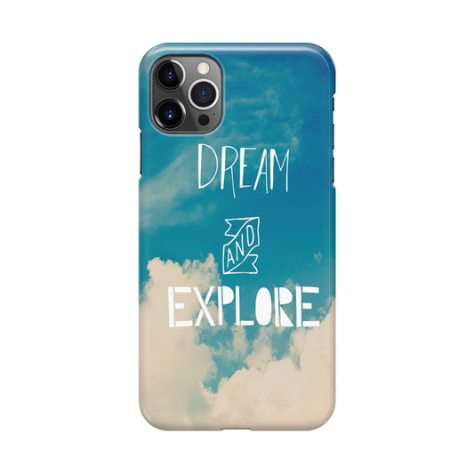 Dream and Explore iPhone 12 Pro Case