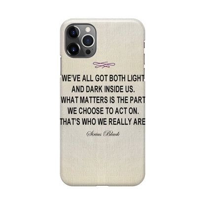 Sirius Black Quote iPhone 12 Pro Case