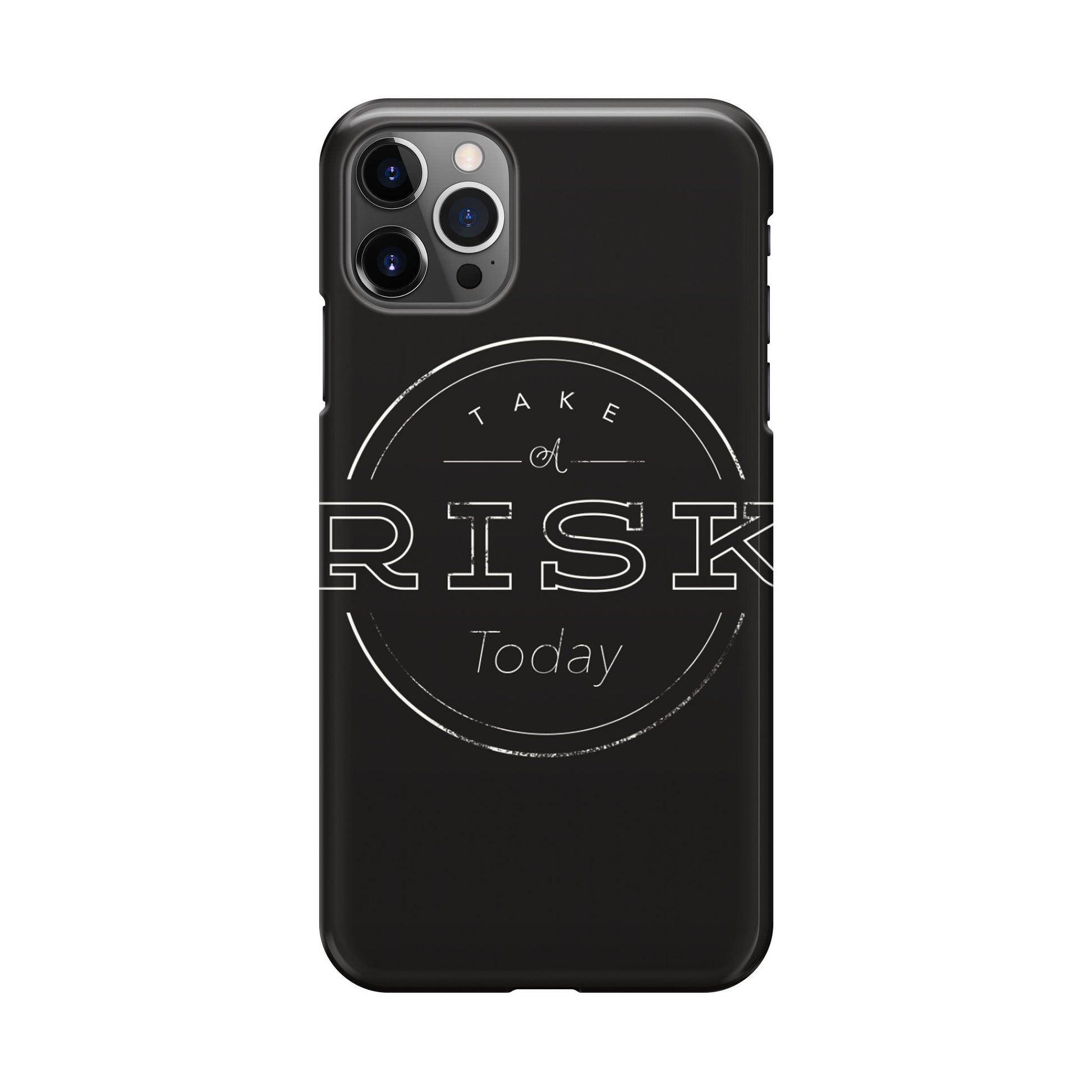 Take A Risk iPhone 12 Pro Max Case