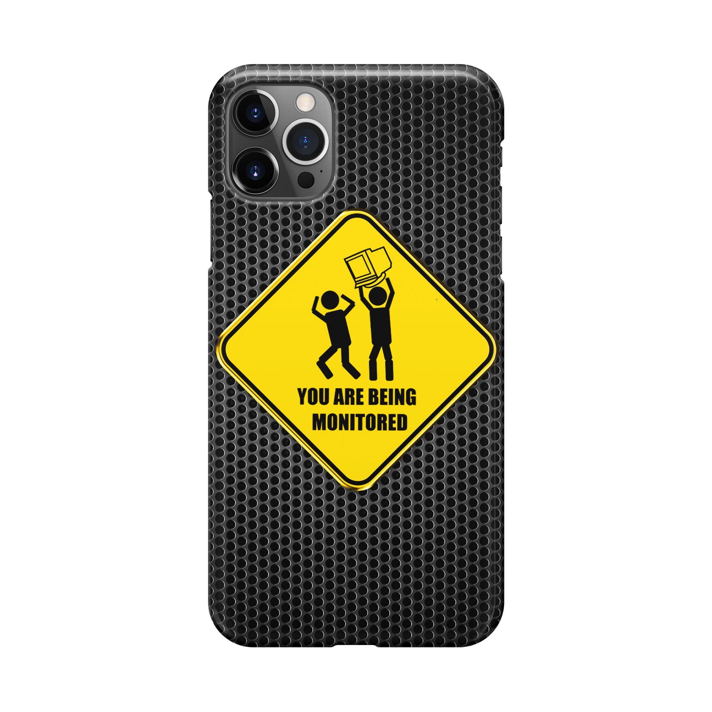 You Are Being Monitored iPhone 12 Pro Case