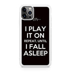 I Play It On Repeat iPhone 12 Pro Max Case