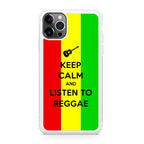 Keep Calm and Listen to Reggae iPhone 12 Pro Case