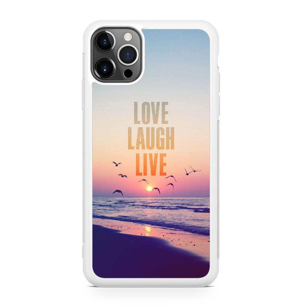 Love Laugh Live iPhone 12 Pro Case