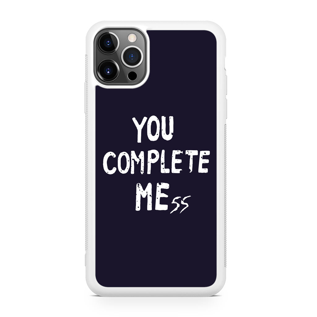 You Complete Me iPhone 12 Pro Max Case