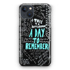 A Day To Remember Quote iPhone 13 / 13 mini Case