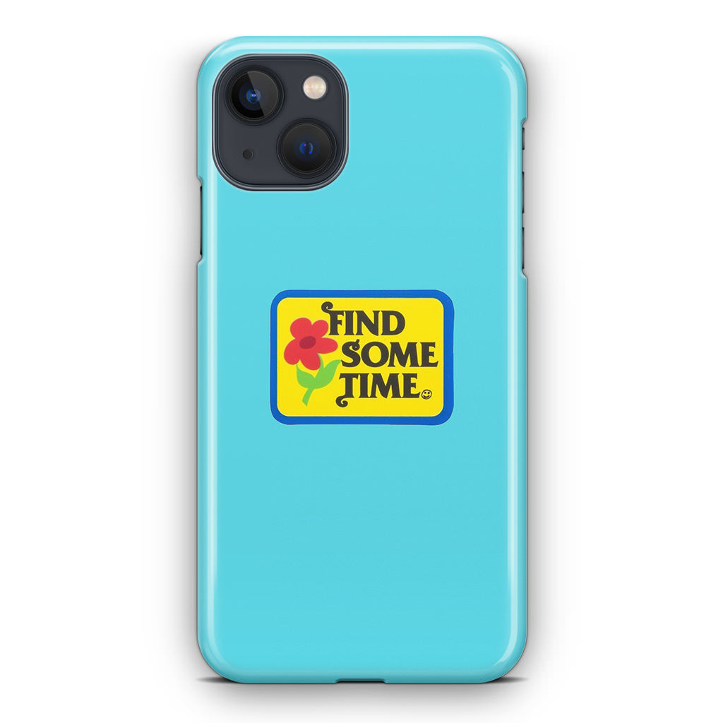 Find Some Time Flower iPhone 13 / 13 mini Case