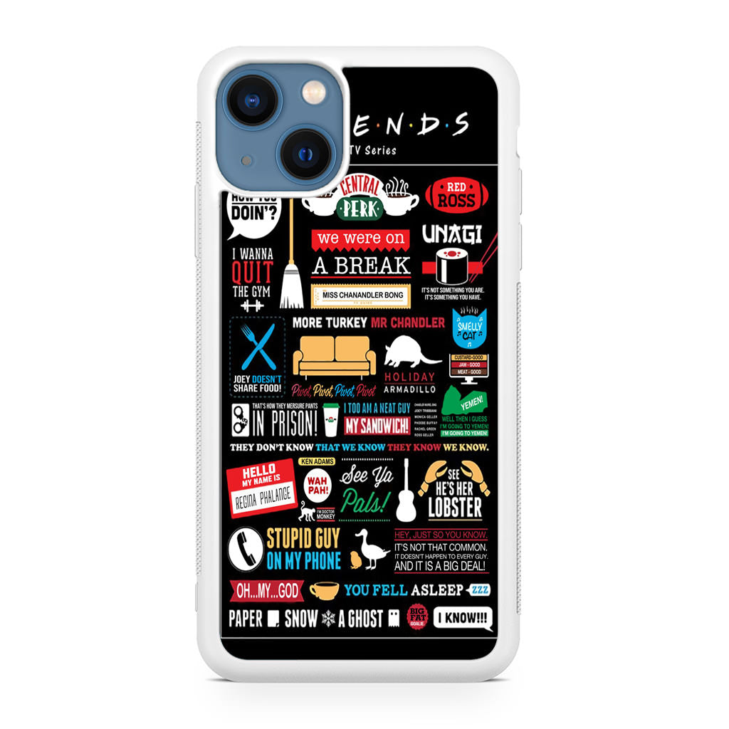 Friends TV Show Quotes Poster iPhone 13 / 13 mini Case