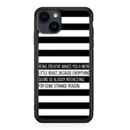 Being Creative Weird iPhone 14 / 14 Plus Case