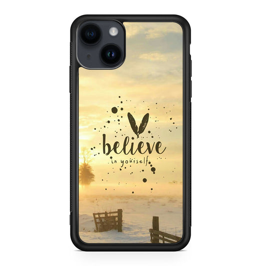 Believe in Yourself iPhone 14 / 14 Plus Case