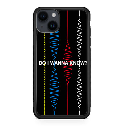 Do I Wanna Know Four Strings iPhone 14 / 14 Plus Case