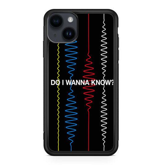 Do I Wanna Know Four Strings iPhone 14 / 14 Plus Case