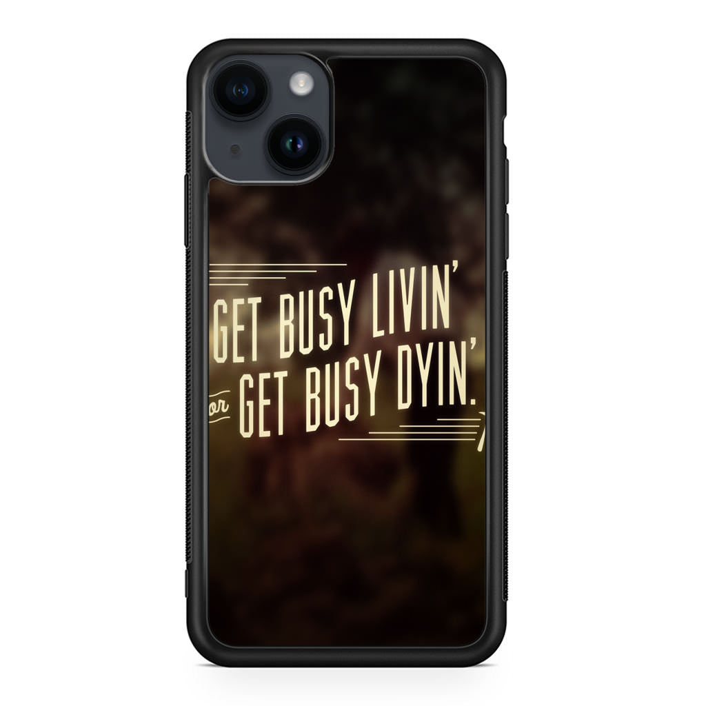 Get Living or Get Dying iPhone 14 / 14 Plus Case