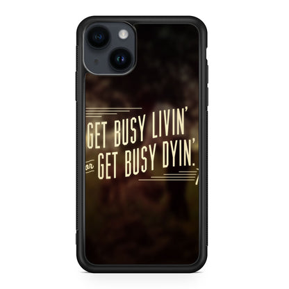 Get Living or Get Dying iPhone 15 / 15 Plus Case