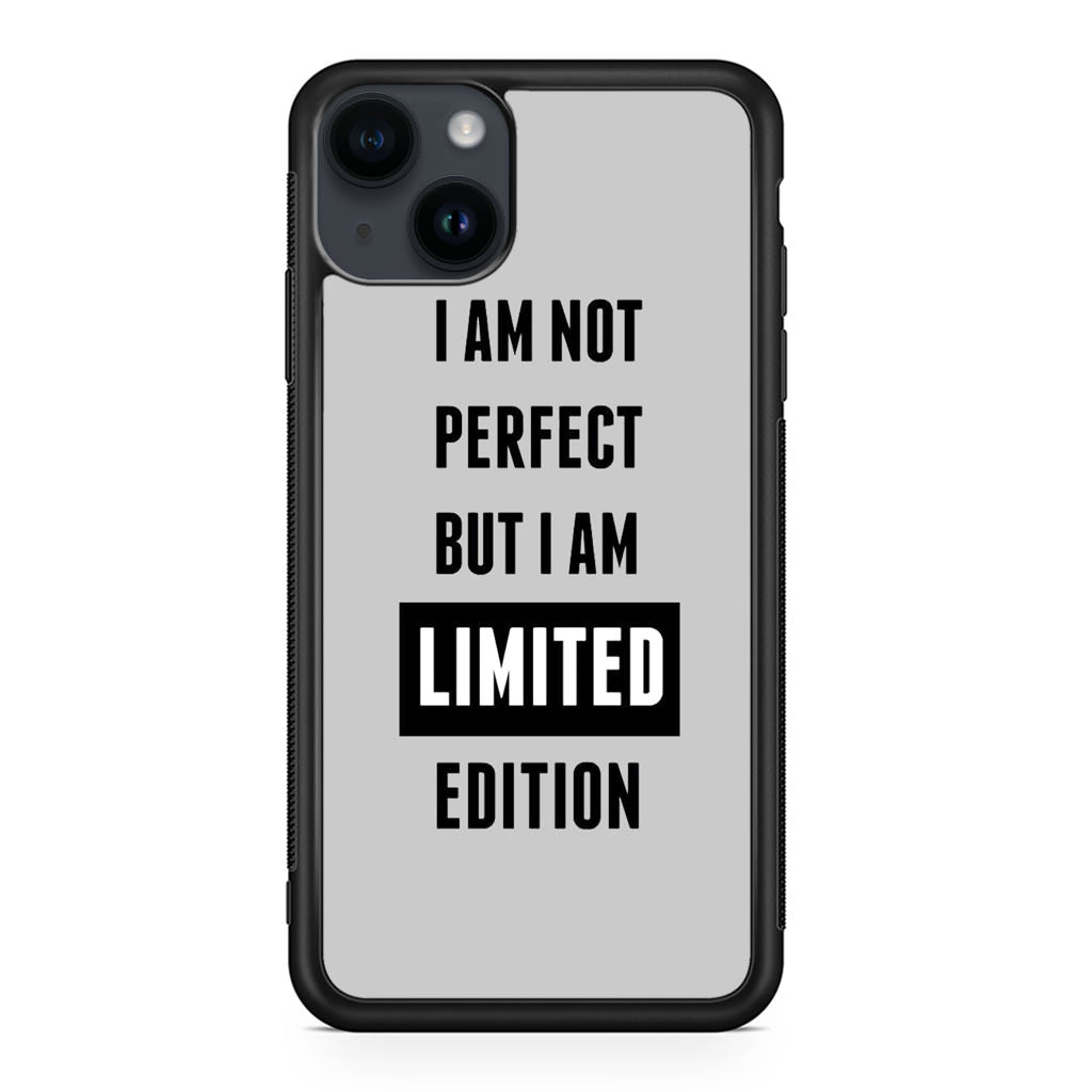 I am Limited Edition iPhone 14 / 14 Plus Case