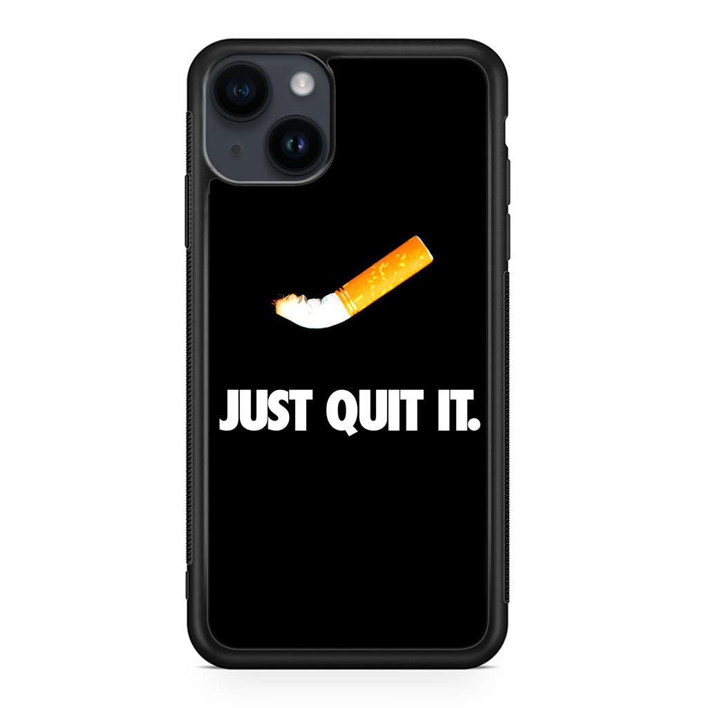 Just Quit Smoking iPhone 14 / 14 Plus Case