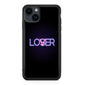 Loser or Lover iPhone 15 / 15 Plus Case