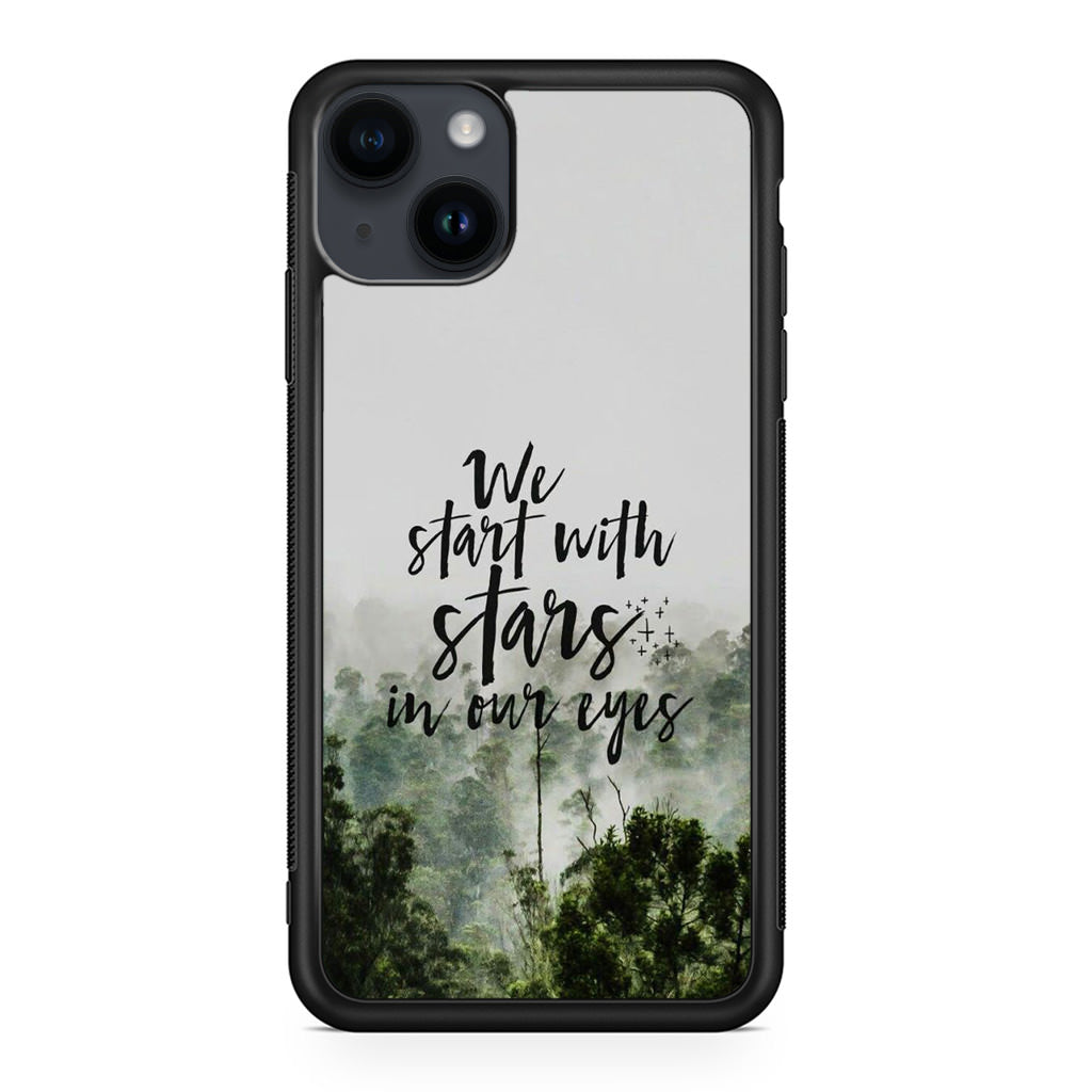 We Start with Stars iPhone 14 / 14 Plus Case