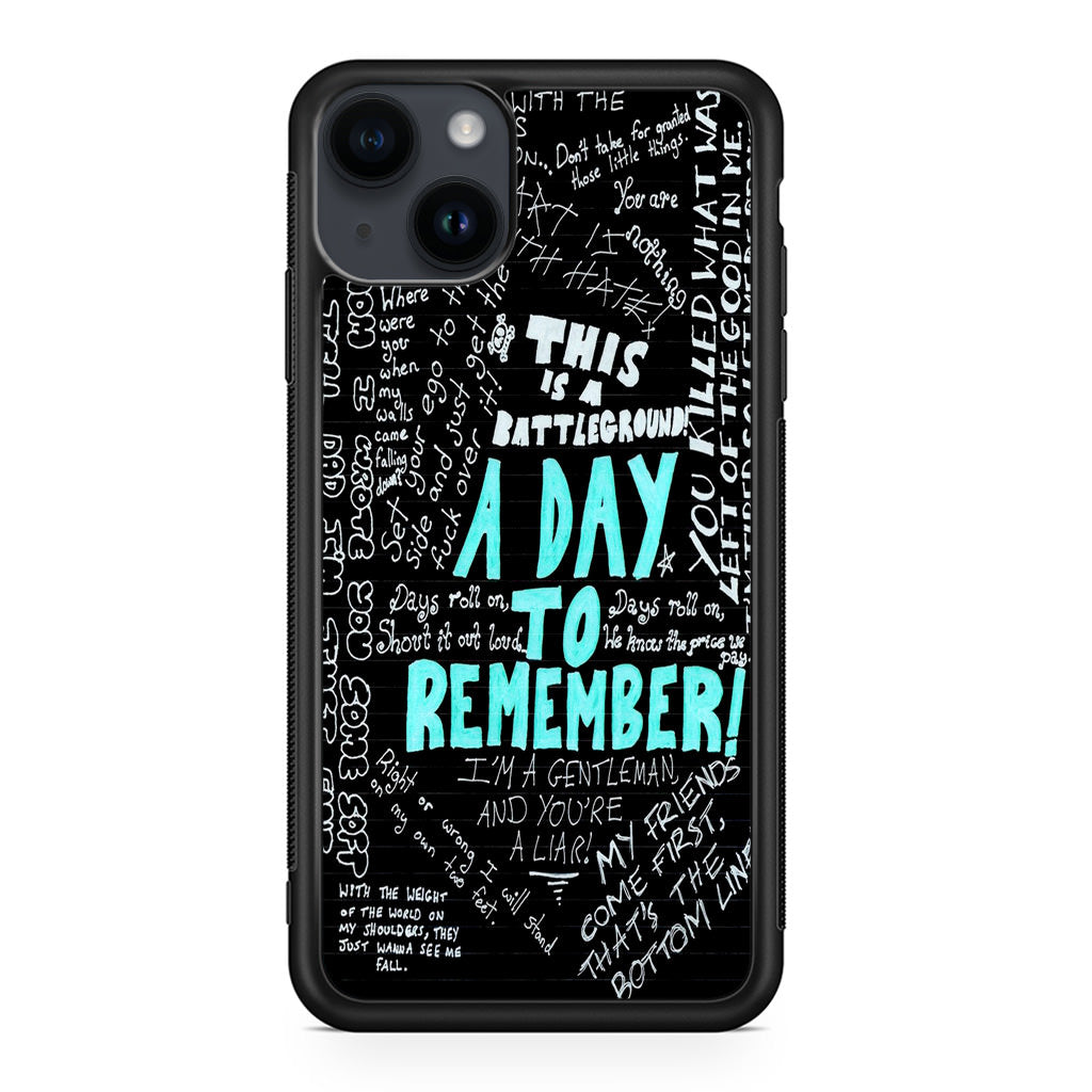 A Day To Remember Quote iPhone 14 / 14 Plus Case