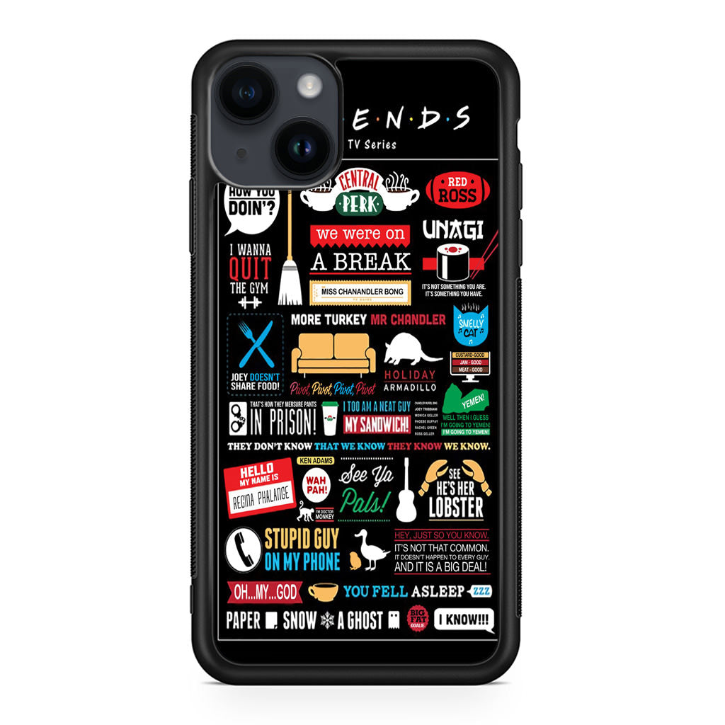 Friends TV Show Quotes Poster iPhone 14 / 14 Plus Case