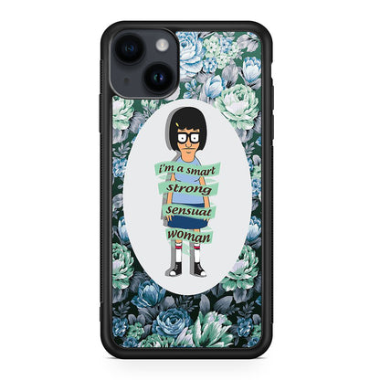 Tina Belcher Flower Woman Quotes iPhone 14 / 14 Plus Case