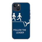 Follow The Leader iPhone 15 / 15 Plus Case