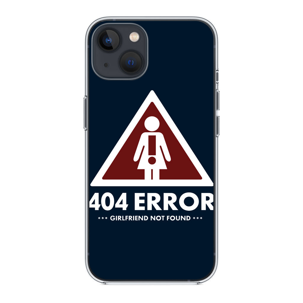 Girlfriend Not Found Error iPhone 14 / 14 Plus Case