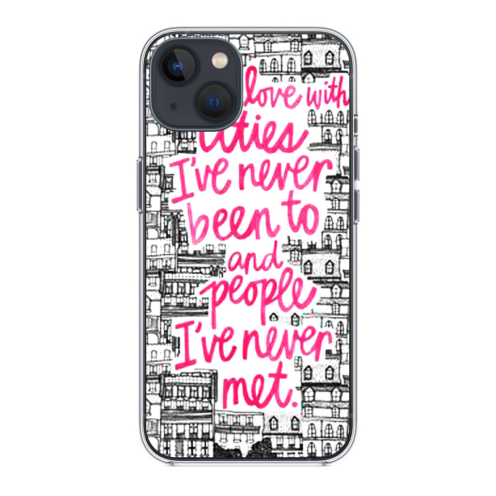 John Green Quotes I'm in Love With Cities iPhone 14 / 14 Plus Case