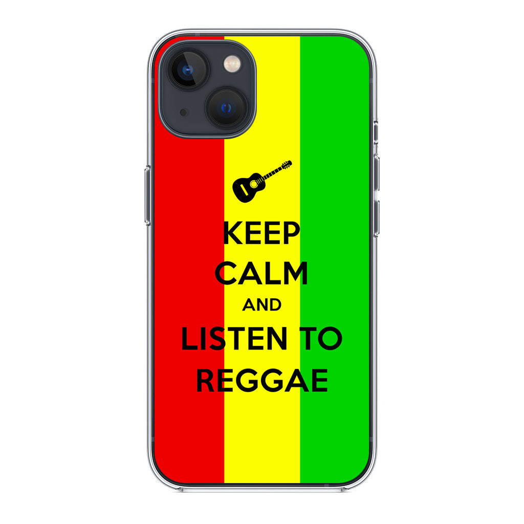 Keep Calm and Listen to Reggae iPhone 14 / 14 Plus Case