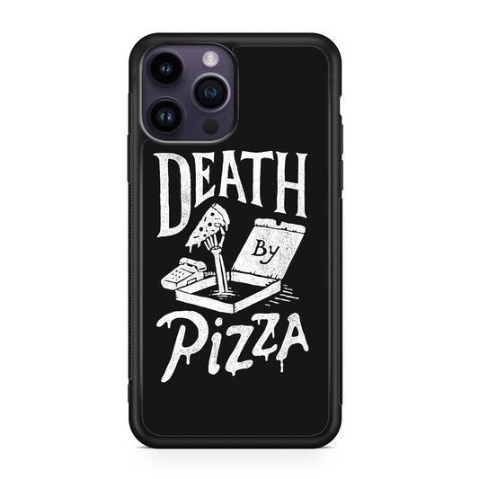 Death By Pizza iPhone 15 Pro / 15 Pro Max Case