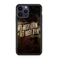 Get Living or Get Dying iPhone 14 Pro / 14 Pro Max Case