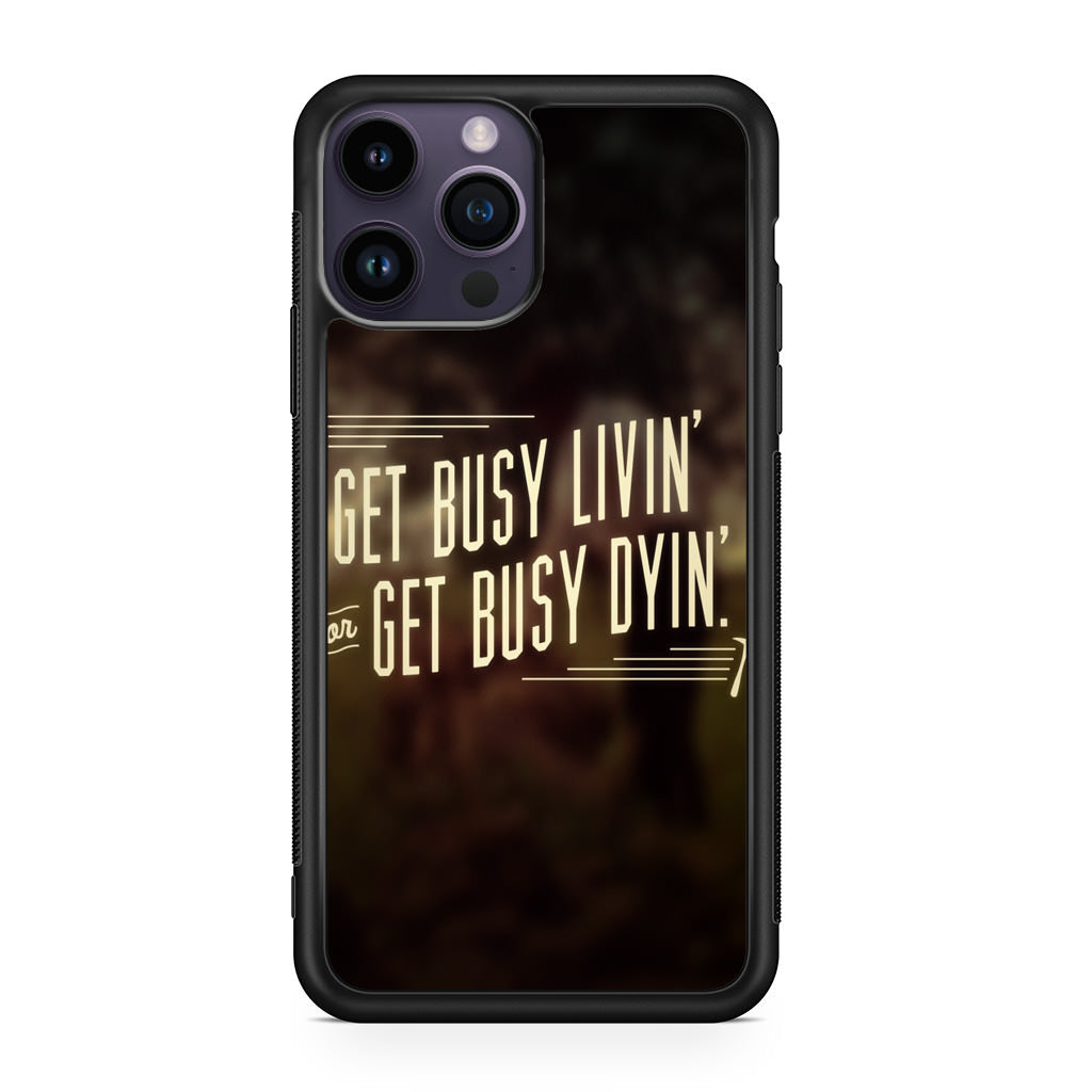 Get Living or Get Dying iPhone 15 Pro / 15 Pro Max Case