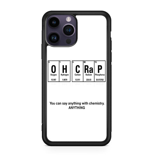 Humor Funny with Chemistry iPhone 14 Pro / 14 Pro Max Case