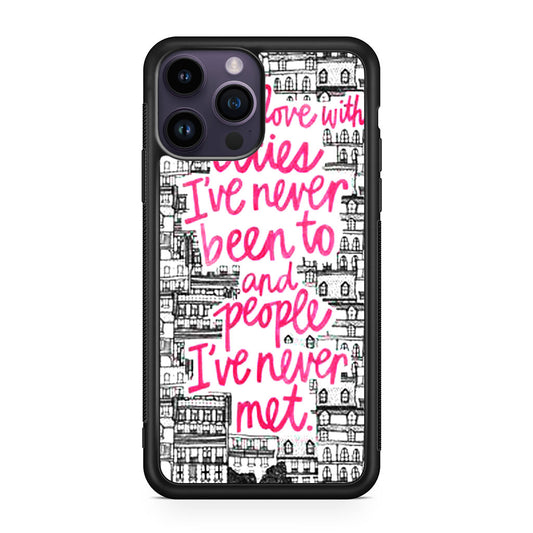 John Green Quotes I'm in Love With Cities iPhone 14 Pro / 14 Pro Max Case