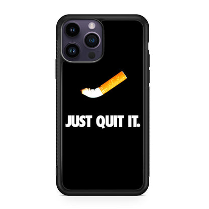 Just Quit Smoking iPhone 14 Pro / 14 Pro Max Case