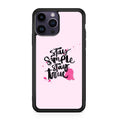 Stay Simple Stay True iPhone 14 Pro / 14 Pro Max Case