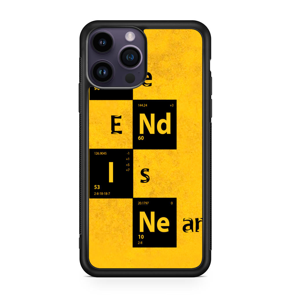 The End Is Near iPhone 14 Pro / 14 Pro Max Case