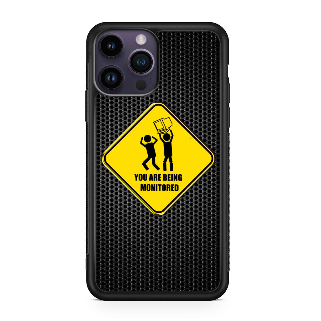 You Are Being Monitored iPhone 14 Pro / 14 Pro Max Case