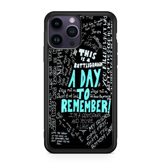 A Day To Remember Quote iPhone 14 Pro / 14 Pro Max Case