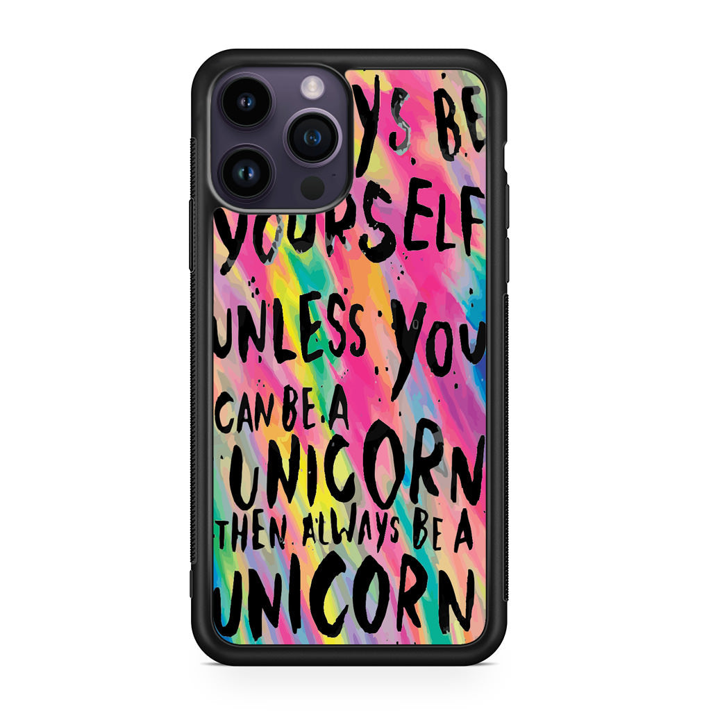 Rainbow Unicorn Quote iPhone 14 Pro / 14 Pro Max Case