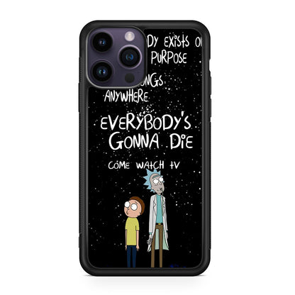 Rick And Morty Quotes iPhone 14 Pro / 14 Pro Max Case