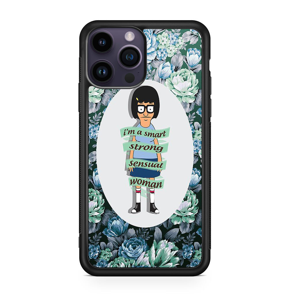 Tina Belcher Flower Woman Quotes iPhone 14 Pro / 14 Pro Max Case