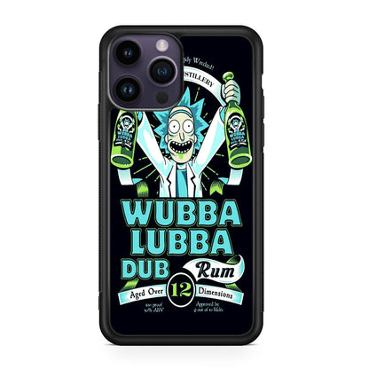 Wubba Lubba Dub Rum iPhone 15 Pro / 15 Pro Max Case