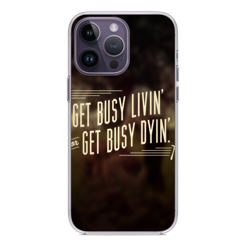 Get Living or Get Dying iPhone 14 Pro / 14 Pro Max Case